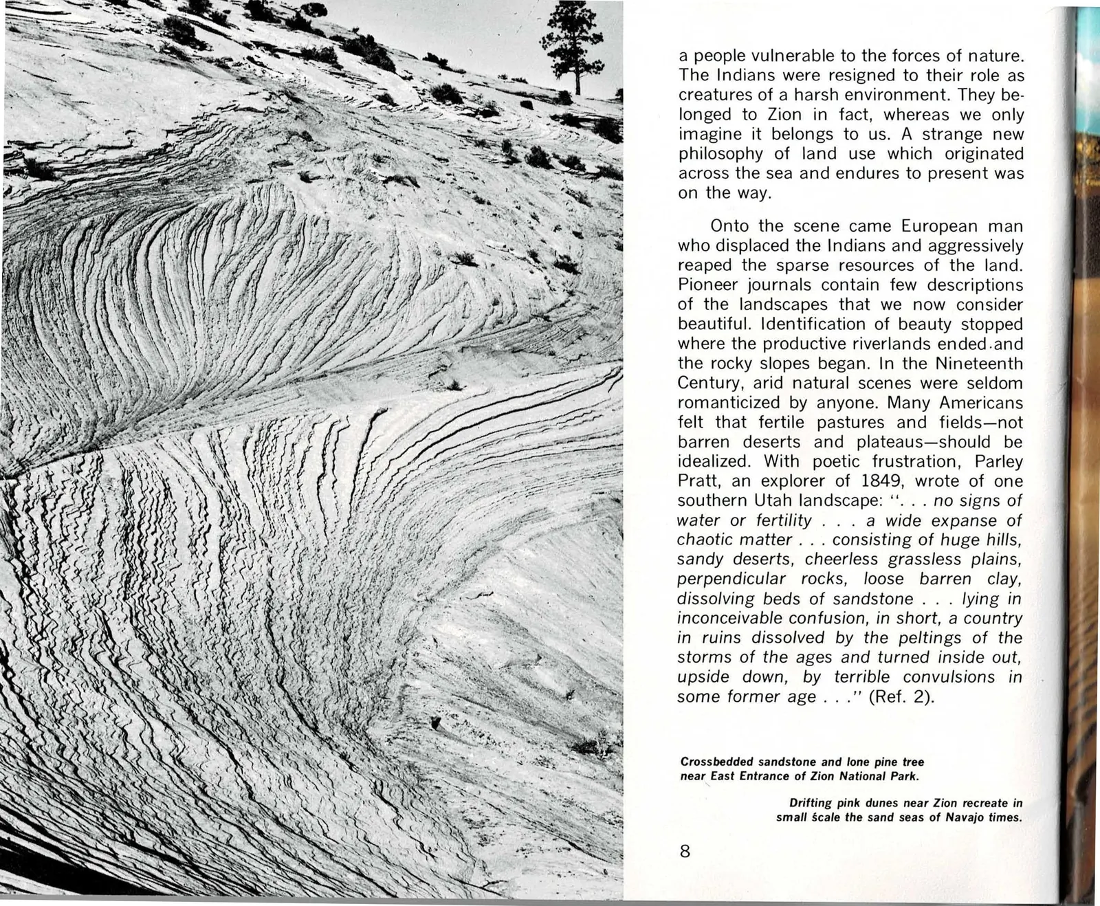 A three-panel spread: at far left, a black and white photograph of steeply crossbedded sandstone slickrock with a single lone pine growing from bare rock near Zion's east entrance; in the center, a text column quoting Mormon explorer Parley Pratt's 1849 description of the surrounding country as barren and chaotic; at right, a full-bleed color photograph of wind-rippled pink sand dunes running toward distant hills under a pale sky.
