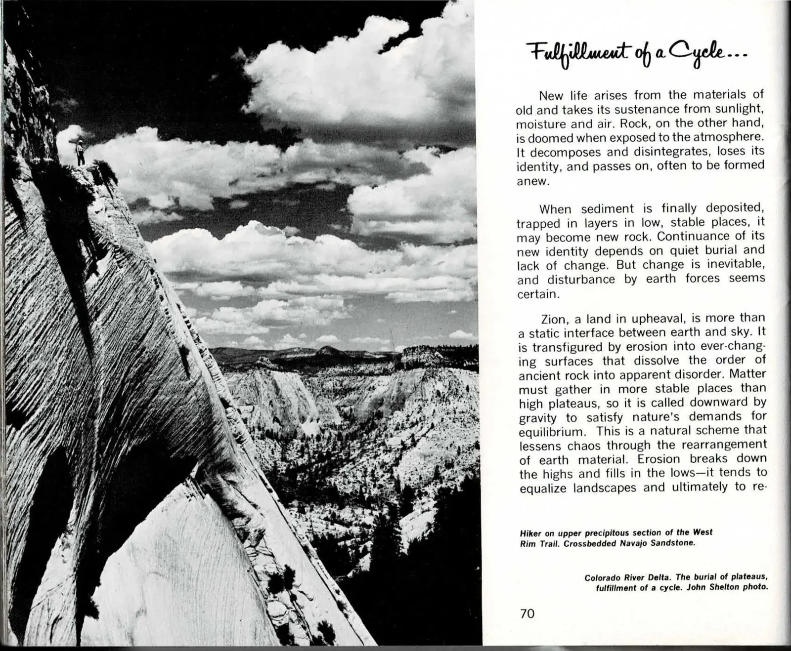 Black-and-white spread for page 70, showing a hiker standing partway up a steep, wind-scoured slope of crossbedded Navajo Sandstone beneath a cloud-filled sky, beside the script-lettered chapter title Fulfillment of a Cycle and printed text columns, facing a full-bleed aerial photograph on page 71 of a braided river channel winding across a flat delta plain.