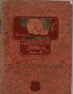 Cover of a 1920s railway travel brochure for Zion National Park, Bryce Canyon, and Cedar Breaks